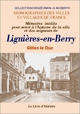LIGNIÈRES (Mémoires inédits pour servir à l'histoire de (…)