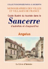 SANCERRE (Guide illustré dans le) d'autrefois et (…)