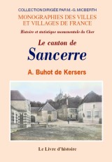 SANCERRE (Le Canton de). Histoire et statistique (…)