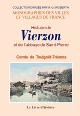 VIERZON (Histoire de) et de l'abbaye de Saint-Pierre
