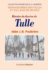 TULLE (Histoire du diocèse de)