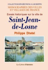 SAINT-JEAN-DE-LOSNE (Essais historiques sur la ville)