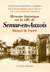 SEMUR-EN-AUXOIS (Mémoire historique sur la ville de)