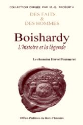 BOISHARDY - Histoire et légende