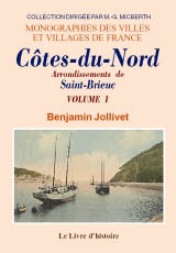 CÔTES-DU-NORD - Arrondissement de Saint-Brieuc, Volume I