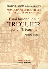 TRÉGUIER - Essai historique par un Trécorrois