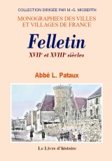 FELLETIN. XVIIe et XVIIIe siècles