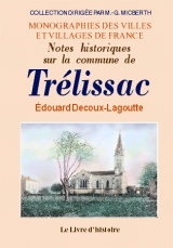 TRÉLISSAC (Notes historiques sur la commune de)