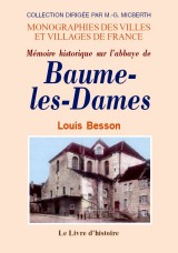 BAUME-LES-DAMES (Mémoire historique sur l'abbaye de)
