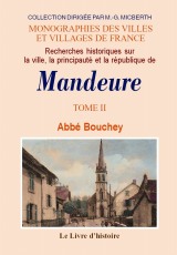 MANDEURE (Recherches historiques sur la ville, la (…)
