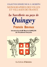 QUINGEY (La Sorcellerie au pays de)