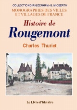 ROUGEMONT (Histoire de)