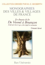 VESOUL à BESANÇON (De). Itinéraire historique, (…)