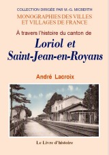 LORIOL, ST-JEAN-EN-ROYANS et leurs environs