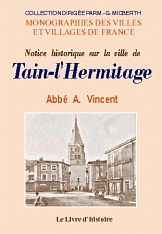 TAIN-L'HERMITAGE (Notice historique sur la ville (...)