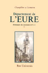 EURE (Le Département de l'). Volume II Communes de E à L