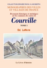 COURVILLE (Documents historiques et statistiques sur les (…)