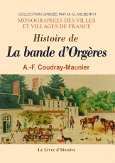 ORGÈRES (Histoire de la bande d')