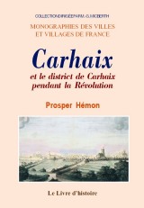 CARHAIX et le district de Carhaix pendant la Révolution
