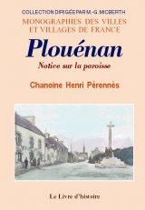 PLOUÉNAN (Notice sur la paroisse de)