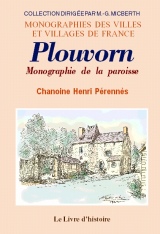 PLOUVORN. Monographie de la paroisse