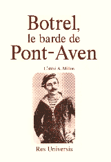 PONT-AVEN (Histoire de Botrel, le Barde de)
