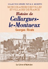 GALLARGUES-LE-MONTUEUX (Histoire de)