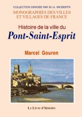 PONT-SAINT-ESPRIT (Histoire de la ville du)