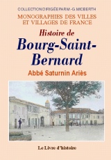 BOURG-SAINT-BERNARD (Histoire de)