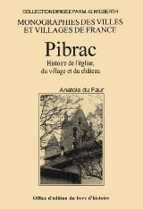 PIBRAC - Histoire de l'église, du village et du château