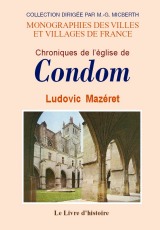 CONDOM (Chroniques de l'église de)