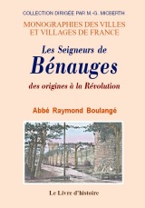 BÉNAUGE (LA). Les seigneurs de Bénauges des origines à (…)