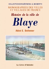 BLAYE (Histoire de la ville de)