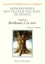 BORDEAUX à la mer (De). Histoire des communes de l'estuaire