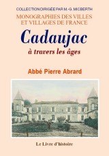 CADAUJAC à travers les âges