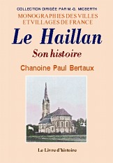 HAILLAN (LE). Son histoire