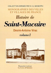 SAINT-MACAIRE (Histoire de) - Volume I