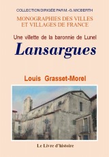 LANSARGUES. Une villette de la baronnie de Lunel