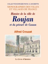 ROUJAN (Histoire de la ville de) et le prieuré de Cassan