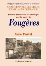 FOUGÈRES (Notions d'histoire et d'archéologie pour la (…)