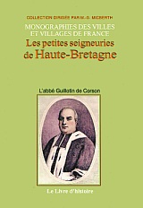 HAUTE-BRETAGNE (Les petites seigneuries de)