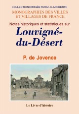 LOUVIGNÉ-DU-DÉSERT (Notes historiques et statistiques (...)