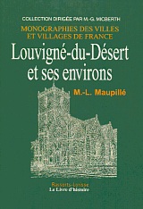LOUVIGNÉ-DU-DÉSERT et ses environs