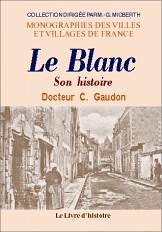 BLANC (LE) (Histoire de)