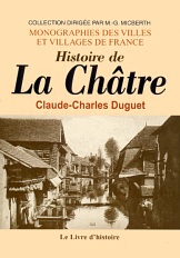 CHÂTRE (LA) (Histoire de)