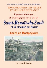 SAINT-BENOÎT-DU-SAULT. Esquisses historiques et (…)