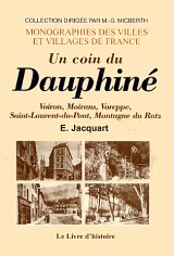 DAUPHINÉ (Un coin du) Voiron, Moirans, Voreppe, (…)