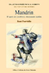 MANDRIN d'après de nombreux documents inédits