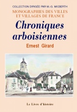 ARBOIS. Chroniques arboisiennes