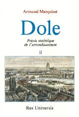 DOLE - Précis statistique de l'arrondissement, Volume II